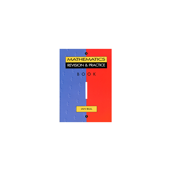 maths revision practice book 1 year 7 ian bull 9781875695447 phoenix education